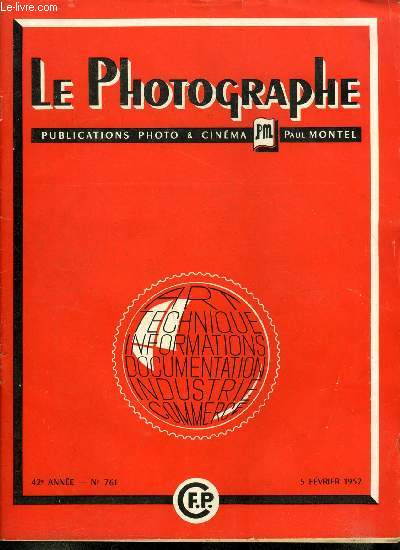 Le photographe n 761 - La lumire dans l'talage par M. Dribr, Affaiblisseur a base d'ammoniaque par H. Aberdam, Photo digest, Rgime de prvoyance
