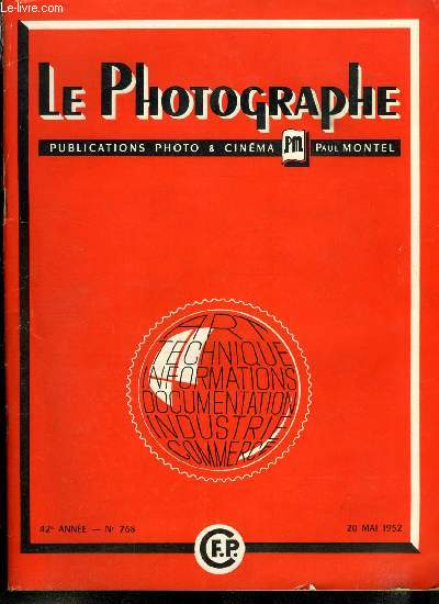 Le photographe n 768 - Essai sur l'esthtique de l'image photographique, Le dveloppement a grain fin, Coup d'oeil sur l'tranger, Trois erreurs en matire d'optique