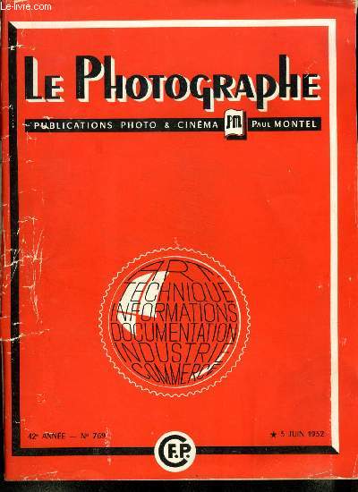 Le photographe n 769 - Calendrier du mois de juin, 40/10 Din ?, Le flash magnsium a condensateur, Coup d'oeil sur l'tranger, La responsabilit des appareils confis en rparation, Le borax dans les rvlateurs, L'emploi d'crans de flou,