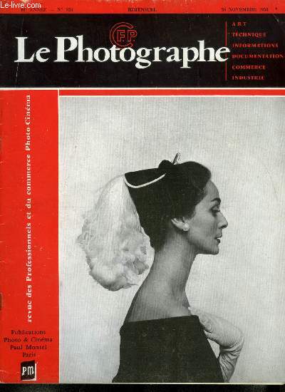 Le photographe n 924 - Assemble gnrale de l'europhot, Le photographe de mode Georges Saad, interview par D. Masclet, Photo cin nouvelles : l'exposition technique franaise a Helsinki, Les journes commerciales de Grenoble, Qu'est ce que la C.F.P. ?