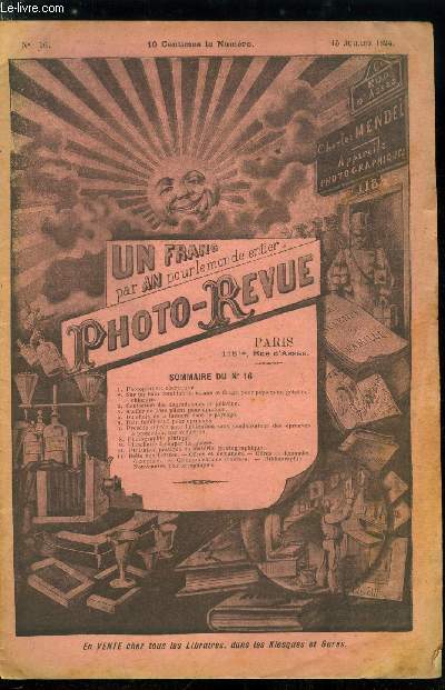 Photo-revue n 16 - Photographie rcrative, Sur un bain combin de virage et fixage, pour papiers au glatino chlorure, Confection des dgradateurs en glatine, Atelier de pose pliant pour amateur, Du choix de la lumire dans le paysage, Bain faiblisseur