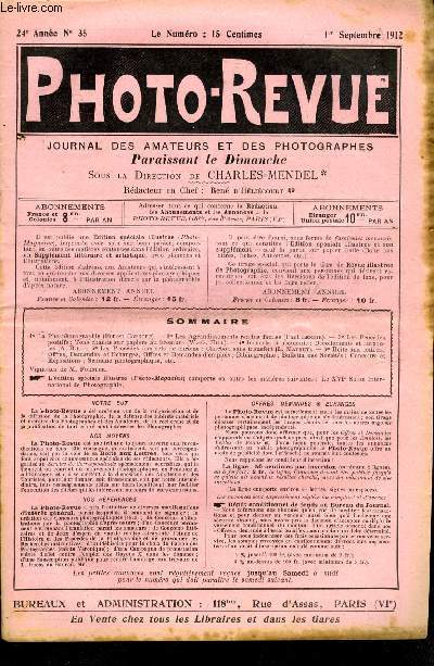 Photo-revue n 35 - La phosphorographie par Ernest Coustet, Les agrandissements rendus faciles par Paul Lenoir, Les procds positifs : tons chauds sur papiers au bromure par W.G. Hill, Insuccs et accidents : dcollements et ampoules par A.B.