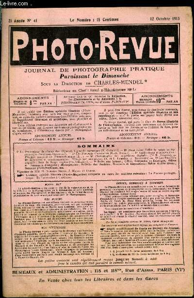 Photo-revue n 41 - La profondeur de champ des objectifs a grande ouverture par V. Crmier, Pour viter l'effet de neige en stroscopie par Berthier-Goeffray, Les portraits d'amateurs par R.A. Darn, Procd simplifi de photocramique, Photographie