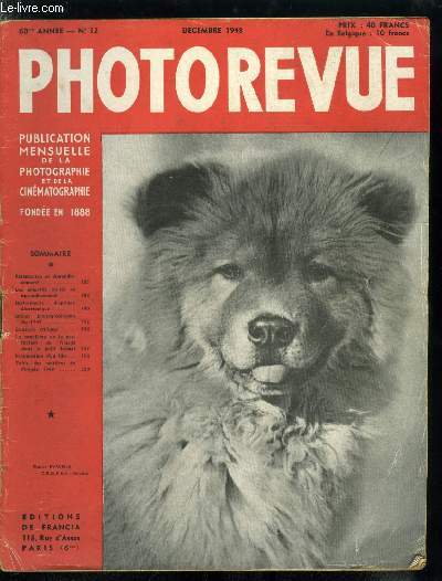 Photo-revue n 12 - Perspective et agrandissement, Les objectifs traits en agrandissement, Instruments d'optique lectronique, Salons photographiques de 1948, Le problme de la perfection de l'image dans le petit format, Prparation d'un film