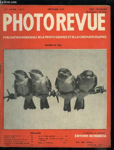 Photo-revue n 9 - Comment travaillons nous ?, Perfectionnements qui n'en sont pas, Le problme du petit format, L'entretien et la conservation des films cinma, Prix et chiffres amricains, Comment faire fructifier un brevet d'invention