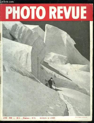 Photo-revue n 6 - Latensification a la minute, Reproductions photographiques par l'amateur (suite), La photographie en montagne, Causerie critique, Chronique cinmatographique en diffrents formats, Jumelles a prismes et leur usage photographique