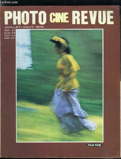 Photo cin revue n 7 - Del Vecchio, Douce France par Pierre Gascar, Fujica 35 FS par Jean Bonelle, Le spectateur et la cration, La camra Minolta 8 D 10, Le cinma d'amateur, sachez maitriser votre zoom par Roger Bellone, Prise de vue sur film