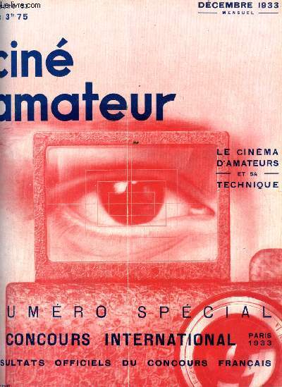 Cin amateur n 31 - Matriaux de construction (suite) par J. Chahine, L'oprette d'cran par Jack Normand, Produire par G. Terrand, La fabrication du film cinmatographique, Conseils aux dbutants par A. Sville, Peut-on raliser en 16 mm