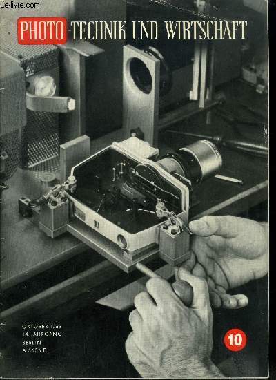 Photo-technik und-wirtschaft n 10 - Gebrauchsphotographie im Zeichen der Expansion, Internationaler Kongre fr Reprographie, DGPh-Kulturpreis 1963 fr Dr. Edith Weyde, Photofachhandel und Reprographie, Licht hilft verkaufen, Zur Arbeitstagung 1963 fr