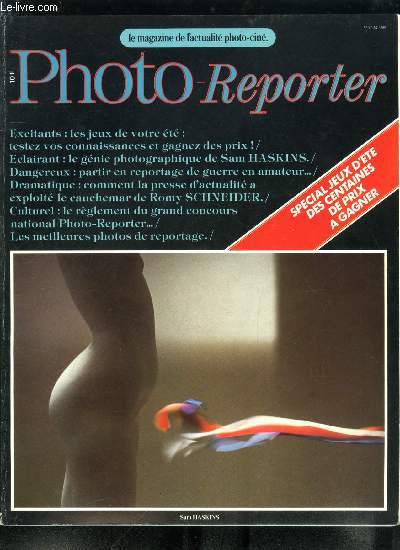 Photo-Reporter n 34 - Votre premier reportage, Une leon de graphisme, vingt ans aprs la sortie de son premier livre, Sam Haskins, qui fut le rvlation des annes 60, nous montre que sa crativit n'a nullement t mouss, Nouvelles ttes, Sans peur