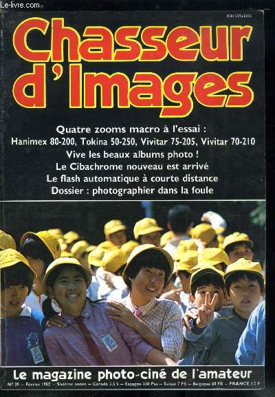 Chasseur d'images n 39 - Photognique : Frdric Maury, auteur de cartes postales, Dossier : les obsessions photographiques de Jean Suquet, Un agrandisseur couleur pas cher : Paterson, Le nouveau cibachrome a l'essai test dans des conditions amateur