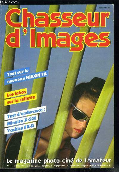 Chasseur d'images n 56 - Lisez la diffrence, pourquoi et comment les tirages ne sont plus ce qu'tait l'original diapo, Le Yashica FX-D quartz, discret mais efficace, Le minolta X-500, il a dpass son frre, La russite d'une photo de march passe