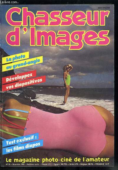 Chasseur d'images n 58 - La galerie critique, Grand angle et petit soucis, Un amateur un dossier : Patrick Meignan travaille la diapo couleur, Les tests E-6, Les obturateurs