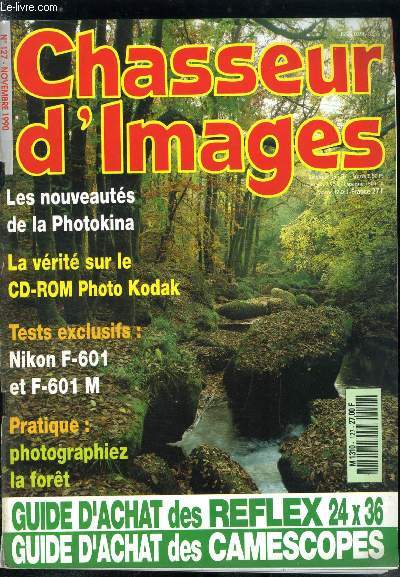 Chasseur d'images n° 127 - Spécial Photokina, L'USM pour tous, Fiches tests d'objectifs, Guide d'achat des reflex, Francis Pierrehumbert, Nikon F-601 et F-601 M
