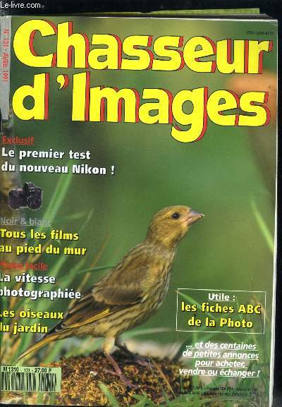 Chasseur d'images n 131 - Nikon F-801 S, Noir et blanc, Les oiseaux chez eux, Les oiseaux chez vous, Leon de photo : la vitesse, Le ski c'est tout schuss