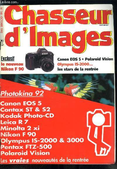 Chasseur d'images n 146 - Le nikon F 90, Mamiya M 645 pro, Des photos nettes, Les inversibles de polaroid, L'instantan cratif, Vlophotographes en Amrique, Barcelone 92, Pris au vol, Scanner Nikon