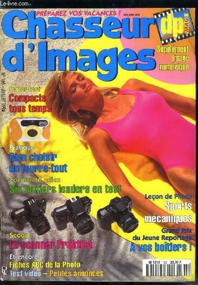 Chasseur d'images n 165 - Tout sur les compacts baroudeurs, Nikon 700 VR ; premier compact anti boug, Choisir son fourre tout, Les reflex leaders, Dix appareils torturs sur 10.000km, Asphalte brulant, Moto, rallye et kart