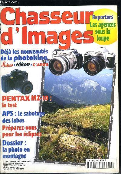 Chasseur d'images n 187 - Nikon Nuvis 75i - Fuji Fotonex 100, Pentax Espio 115M, Samsung Slim Zoom 145 S, Yashica T 5, Rolleiflex 6003 professional, Raphal Gaillarde, Leon de photo La montagne, La lune a rendez vous avec la terre, APS, six mois aprs