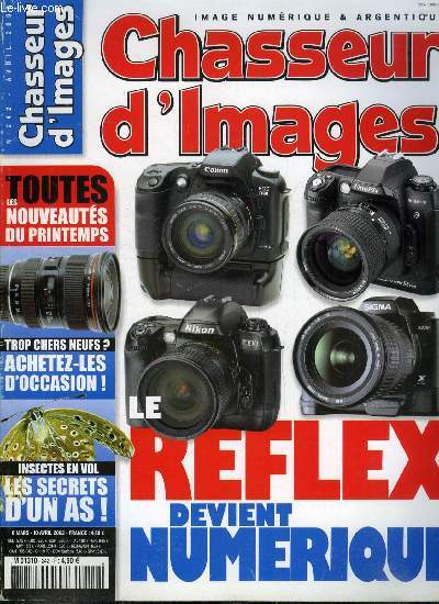 Chasseur d'images n 242 - Les bons plans pour acheter moins cher, Reflex : Nikon F55, Reflex : Pentax MZ-6, Flash : Pentax AF-360FGZ, Les photojournalistes de demain sont la, Stage intensif : le cheval, Photographier en voyage organis, Jol Hras