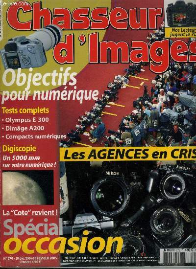 Chasseur d'images n 270 - Nikon D70, Canon EOS 20D & 1Ds Mark II, Konica-Minolta Dynax 7D, Franck Farre, Philippe Barret, Associet lunette et photoscope
