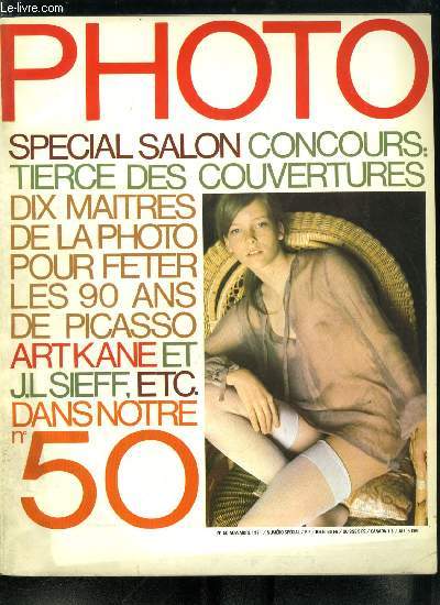 Photo n 50 - Sommaire dtaill de notre section Salon, Le leica M5, fiche et historique, le Nikon F 2, fiche et historique, Art Kane expos a Paris par Photo, Jeanloup Sieff : un conte en trente images, Couleur : quatre photographes et l'objet