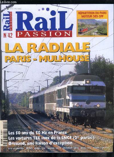 Rail passion n 42 - Des BB 17000 Ile de France au secours des trains de grandes lignes, Double traction, Les TER 2N quadrillent les Flandres, Des TER grande vitesse dans le nord de la France, Une cinquime frquence TGV entre Bordeaux et Lille