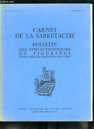 Carnet de la Sabretache n 64 - Les cyclistes de l'arme franaises par Yves Barjaud, Le lieutenant colonel Boulanger a la bataille de Champigny par Robert Driant, Rflexions sur les uniformes des armes de la Rvolution par M.D. Mac Carthy, Essais