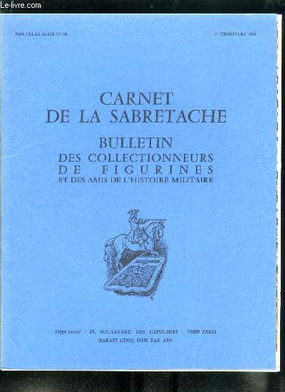 Carnet de la Sabretache n 66 - Roger Forthoffer, Sur un portrait de lieutenant du rgiment d'Enghien en 1787 par F. Buttner et M.D. Mac Carthy, L'nigme de Valmy par Louis Dillemann, La guerre de Vende : un exemple du role de la lgislation