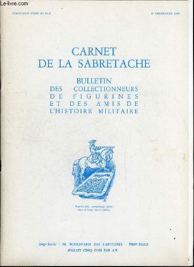 Carnet de la Sabretache n 95 - Chronique du figuriniste par Chomel de Jarnieu, Les rcompenses de tir (suite) par le professeur Dillemann, Les prix de tir par J. Decloquement, La bataille de Brest (1re partie) par P. Four, Le gnral Dosse