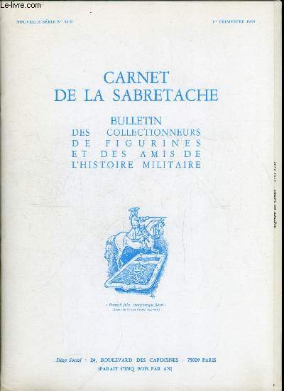 Carnet de la Sabretache n 96 - La bataille de Brest (2e partie) par P. Four, Nos confrres crivent, Lettre a un jeune collectionneur par M. Decker, Le rgiment de Picardie, Le 1er rgiment d'infanterie par le gnral R. Bassac, Le centenaire du gnral