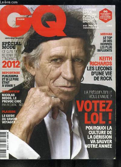 GQ n 49 - En couverture : Keith Richards, Audrey Fleurot, 200 chevaux pour quoi faire ?, Vancouver dans la poche, Christophe Lambert vs Nicolas Cage, Bernard de la Villardire, une mche dans la brche, Fukushima, l'hiver nuclaire, Nicolas Bedos