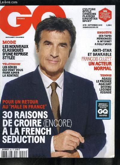 GQ n 55 - En couverture : Franois Cluzet, Adle Haenel, Le boxer remet les pieds dans le plat, Tel Aviv dans la poche, Faut-il rvaluer Matthew McConaughey ?, Le foot amricain pour les nuls, Michel Gondry a Frdric Tadde : le succs a peu de rapport