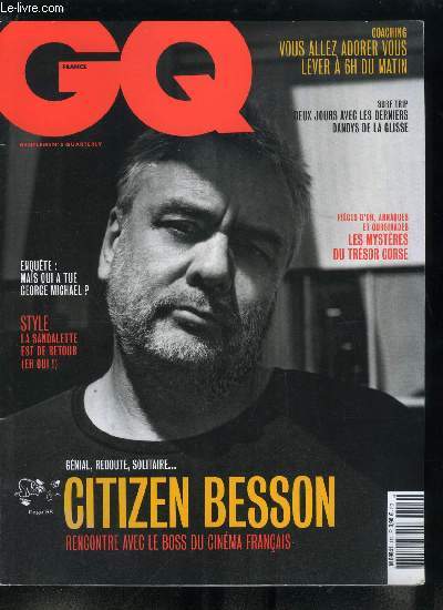 GQ n 112 - En couverture : Luc Besson, Fight Club a-t-il fait gagner Donald Trump ?, Trois questions pour demain, car l'avenir appartient a ceux qui s'veillent tot, Harry Tordjman, producteur de Bref, Bloqus, A voix haute, que personne ne reconnait
