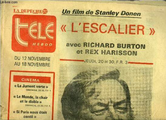 La dpche - tl hebdo - L'escalier avec Richard Burton et Rex Harisson, un film de Stanley Donen : deux tres vivent ensemble depuis longtemps, deux tres qui s'aiment et se hassent, enferms dans un monde mesquin. Chacun est insupportable