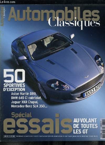 Automobiles classiques n 138 - Les sept pchs de l'automobiliste par Serge Bellu, La dame dans l'auto par Sbastien Japrisot, Royale rpublique par Stanislas Grenapin, XKR chapal, l'exclusivit en plus, Smart, le roadster Brabus se prend pour une grande