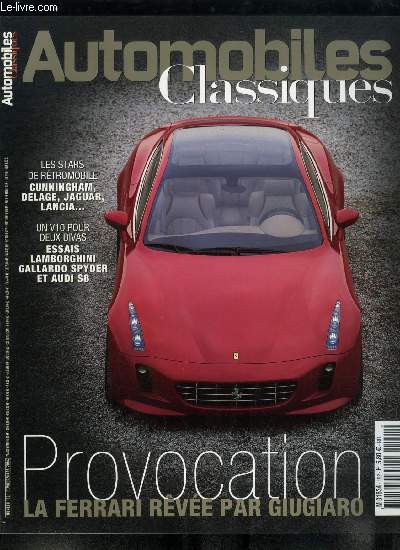 Automobiles classiques n 152 - L'horlogerie suisse, une industrie en pleine forme, Suspendre le temps a Etretat, Un festival de personnalits, Moderne et civilise, la Gallardo Spyder est une vraie Lamborghini, Pour fter ses cinquante ans d'activit