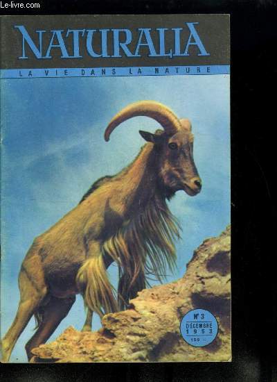 Naturalia n 3 - La sortie des eaux des vertbrs par Jean Piveteau, Les parades nuptiales chez les oiseaux par Jean Dorst, Vgtation mconnue du Sahara par Claude Leredde, Le gorille par A. Urbain, Le jeu du vent et de la fleur par Henri Gaussen