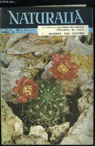 Naturalia n 26 - Pourquoi les feuilles tombent par Dr L. Marceron, Petits et grands secrets de l'atmosphre par L. Bertin, La vitesse des animaux par P. Bullier, Trois histoires de chasse par P.H. Goislard, Les cactes par C. Leredde, Parmentier, lgende