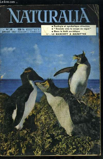 Naturalia n 40 - Les jeux d'un papillon et d'un arbre par Dr L. Marceron, Champignons : erreurs et prjugs par B. Mantoy, J'ai interview M. Robert Joffet, Le manchot a aigrettes par J. Dorst, La fort sovitique par P.H. Goislard, La faune