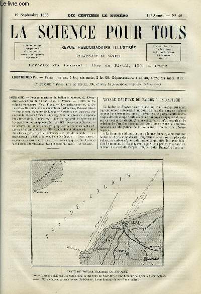 La science pour tous n 42 - Voyage maritime du ballon le Neptune par G. Tissandier, L'clipse du 18 aout 1868 par G. Bresson, Utilit de l'araigne voyageuse par Henri Villain, Les galvanomtres par J. Gavarret, Nos amis et nos ennemis en agriculture