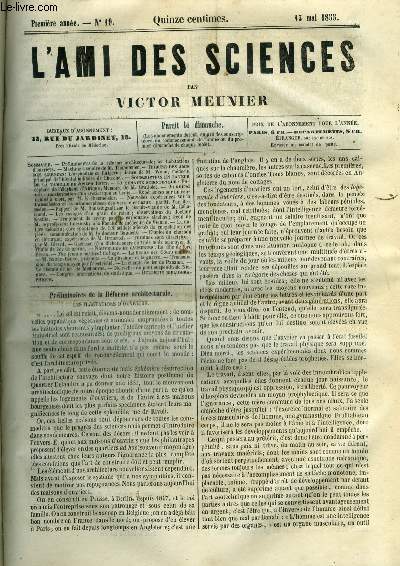 L'ami des sciences n 19 - Prliminaires de la rforme architecturale : les habitations d'ouvriers, Machine a coudre de M. Thimonnier, L'asphodle et l'Algrie, lettre de M. Wahu, Encphale de l'lphant d'Afrique, mmoire de M. Gratiolet, Expriences