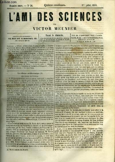 L'ami des sciences n 26 - Rforme architectonique, les palais de famille, Auvents couvre trottoirs, lettre de M. Andraud, La fume et le cholra, lettre de M.X., Prservatif de la fivre jaune, La ctoine dore et l'hydrophobie,Les maux de tte guris