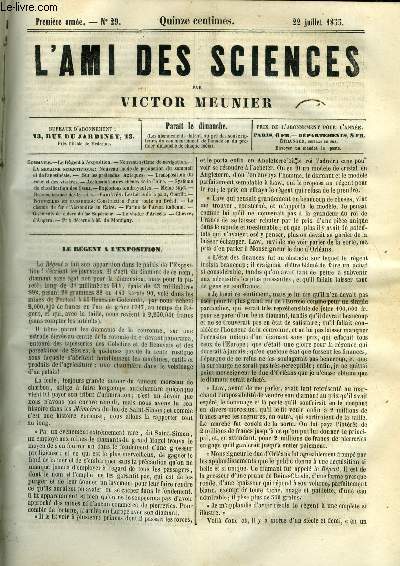 L'ami des sciences n 29 - Le rgent a l'exposition, Nouveau systme de navigation, Nouveau mode de production du sommeil et de l'anesthsie, Sur les prtendus Aztques, Transposition du coeur et des viscres, Acclimatation des chnes de la Chine, Systme