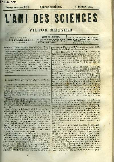 L'ami des sciences n 35 - Le magntisme principe de physique cleste, Revue de l'exposition universelle, conservation des bois, procds du docteur Boucherie, Sur quelques mines a exploiter, Le galopsis, utilit d'une plante rpute nuisible, Emploi