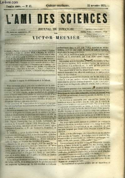 L'ami des sciences n 47 - Machine a vapeur de dfrichement et de labour, Fcule de marrons d'Inde, Etouffage des abeilles, Pompe de sauvetage et industrielle, Appareils de panification Rolland, Conservation des grains par le drainage, Gravure lectro