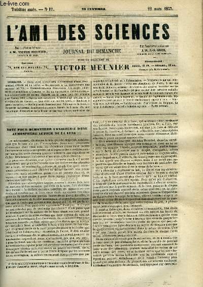 L'ami des sciences n 12 - Note pour dmontrer l'existence d'une atmosphre autour de la lune, Expdition a la dcouverte des sources du Nil, Chronique industrielle et scientifique d'Espagne, De la navigation sous marine, Les rvolutions du globe, Rapport