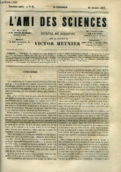 L'ami des sciences n 41 - De l'emploi du fumier, rponse aux paradoxes agronomique, Sur la corrlation des forces physiques, De la circulation dans les plantes, Etablissement d'un observatoire mtorologique a la Havane, Jardins d'acclimatation a Madrid