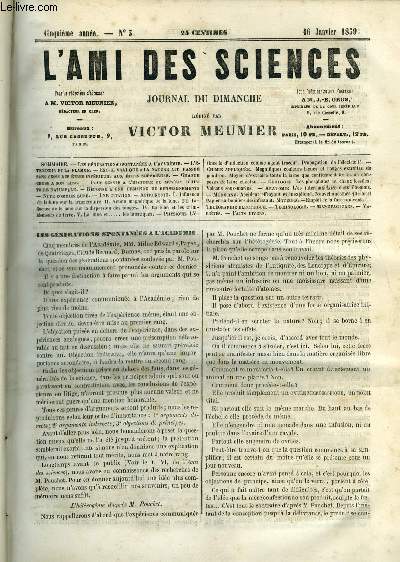 L'ami des sciences n 3 - Les gnrations spontanes a l'acadmie, L'teignoir et la flamme, Est-il vrai que la nature ait passe sans cesse des tres infrieurs aux tres suprieurs, Chaque chose a son rang, Pour servir a l'histoire du musum d'histoire