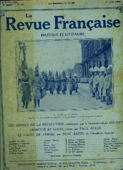 La revue franaise n 35 - Les armes de la Rvolution par le lieutenant colonel Rousset, Marthe et Lucie par Paul Acker, Le valet de ferme par Ren Bazin, Louis David par Lon Fauch, Le mois des potes par Pierre Courtois, L'esprit franais par Andrieux