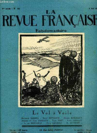 La revue franaise n 18 - Les lettres franaises a l'tranger, Eloquence par Ren Boylesve, La rode autour du monde, Les livres par Eugne Langevin, La muse intrpide, Le vol a voile, En Syrie, une visite a l'Emir Omar par Maurice Barrs, Yamil